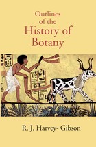 Outlines of the History of Botany [Hardcover] - £21.82 GBP