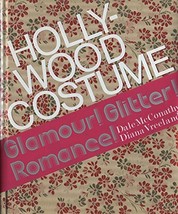 Hollywood costume: Glamour, glitter, romance (A Balance House book) McConathy, D - £91.96 GBP