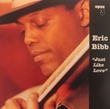 Eric Bibb Just Like Love - Vinyl - £29.75 GBP