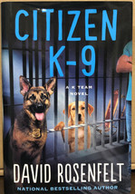 Citizen K-9: A K Team Novel [K Team Novels, 3] - $19.97