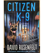 Citizen K-9: A K Team Novel [K Team Novels, 3] - £15.77 GBP