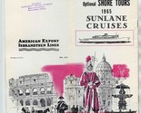 American Export SUNLANE Cruises Shore Tours 1965 SS Atlantic - £13.98 GBP