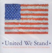 United We Stand by Voices of the Itasca School District 10 Children CD 2... - $15.99