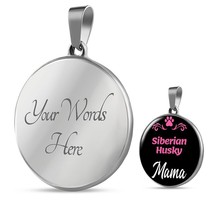 Siberian Husky Mama Necklace Circle Pendant Stainless Steel or 18k Gold 18-22&quot;  - £33.77 GBP+