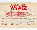 QSL Card W8AGE St Ignace Michigan 1955 - $13.86