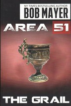 The Grail - Area 51 - Bob Mayer - Airlia Extraterrestrials Lisa Duncan Scientist - £9.40 GBP