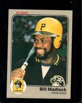 1983 Fleer #309 Bill Madlock Nmmt Pirates *X108150 - £1.51 GBP