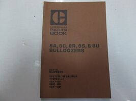 Caterpillar 8A 8C 8R 8S &amp; 8U Bulldozers Partes Libro Manual 28E7291A 28E... - $13.36