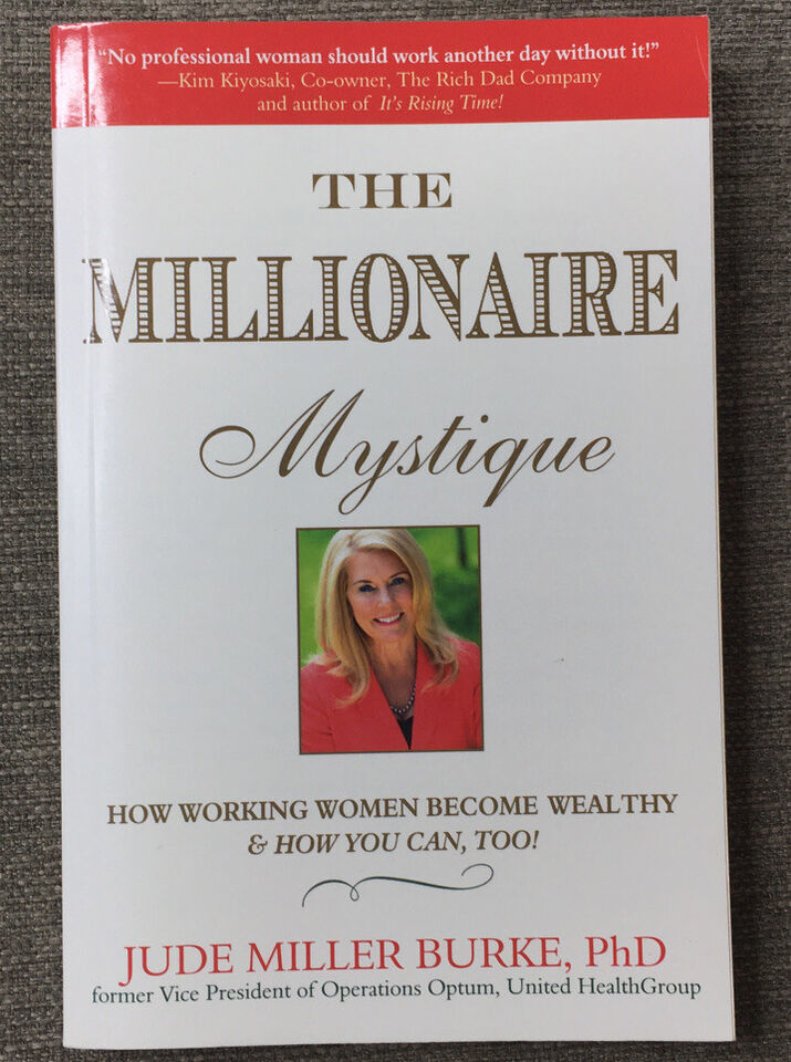 The Millionaire Mystique : How Working Women Become Wealthy - and How Yo... - $4.97