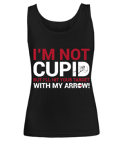 I&#39;m not Cupid but I&#39;ll hit your target with my arrowBLAC, black Women&#39;s Tank  - £18.09 GBP