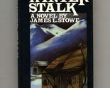 Winter Stalk James l. stowe - £2.35 GBP