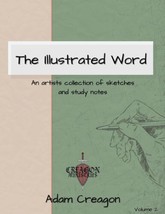 The Illustrated Word: An Artists Collection of Sketches and Study Notes ... - £19.02 GBP