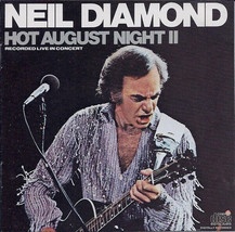 Neil Diamond - Hot August Night II (CD, Album, RE) (Very Good Plus (VG+)) - £3.67 GBP