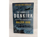 The Miracle Of Dunkirk Walter Lord Book - £7.10 GBP