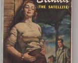 Elinda (The Satellite) by Frances Clippinger 1952 1st paperback printing  - $12.00