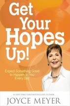 Get Your Hopes Up! : Expect Something Good to Happen to You Every Day by... - $4.00