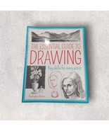 The Essential Guide to Drawing: Key Skills for Every Artist - Barber, Ba... - $5.87