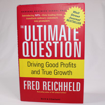 SIGNED The Ultimate Question By Fred Reichheld Hardcover Book With Dust Jacket - £17.30 GBP