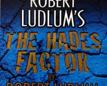 The Hades Factor: A Covert-One Novel by Robert Ludlum &amp; Gayle Lynds - $2.27