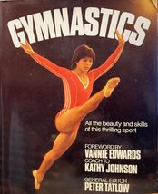 Gymnastics: All the Beauty and Skills Tatlow, Peter - £11.06 GBP