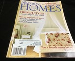 Romantic Homes Magazine April 2016 French Style! Tour a French Manor House - $12.00