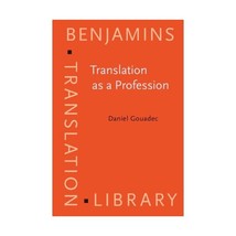 Translation As a Profession Gouadec, Daniel - £30.42 GBP