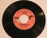 Dion 45 Loneliness Man In The World - This Little Girl Columbia Records - £4.78 GBP