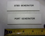 Boat  Tag Name Plate, PORT Generator and STBD Generator  4&quot;x1-1/4&quot; - $9.85