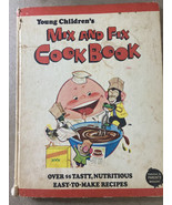 Young Children&#39;s Mix And Fix Cookbook Parents Magazine Vintage Hardcover... - £5.67 GBP
