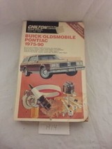Chilton Buick Oldsmobile Pontiac 1975-1990 Service Repair Manual Book  - $9.90