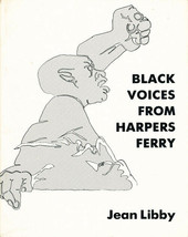 Rare  Jean Libby / Black Voices from Harpers Ferry Osborne Anderson and the John - £279.84 GBP