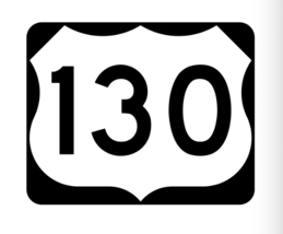 12&quot; us route 130 highway sign road bumper sticker decal usa made - $29.99