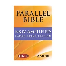 The Amplified Parallel Bible: New King James Version () - $56.00