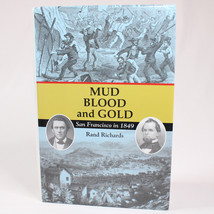 Signed Mud, Blood, And Gold By Rand Richards Hardback Book w/Dust Jacket 1st Ed. - £42.24 GBP