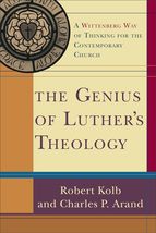 The Genius of Luther&#39;s Theology: A Wittenberg Way of Thinking for the Contempora - £15.79 GBP