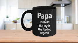 Papa Mug The Man The Myth The Fishing Legend Black Coffee Cup Funny Gift... - $22.20+