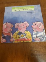 Tres Cerditos : The Three Little Pigs by Luz Orihuela (2006, Trade Paper... - $2.95