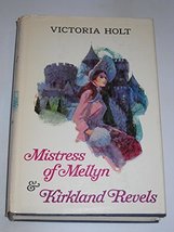Mistress of Mellyn &amp; Kirkland Revels: 2 in 1 Book [Hardcover] Victoria Holt - £1.95 GBP
