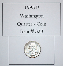 1995 P Washington Quarter, # 333, quarters, vintage money, old coins, ol... - $13.40
