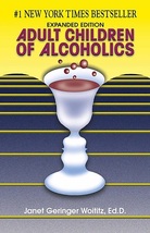 Adult Children of Alcoholics...Author: Janet Geringer Woititz, Ed.D. (used PB) - £9.40 GBP