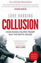 Collusion: How Russia Helped Trump Win The White House [Paperback] Harding Luke - £9.54 GBP