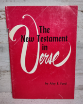 The New Testament in Verse by Alvy E Ford Bible in Verse Poetry Vintage 1967 - £4.98 GBP