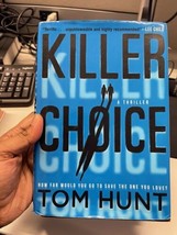 Killer Choice by Tom Hunt (2018, Hardcover) - £16.09 GBP