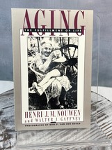 Aging: The Fulfillment of Life by Henri Nouwen - £6.27 GBP