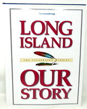Long Island Our Story Picture Coffee Table Book Newsday Hard Cover Dust Jacket - £7.98 GBP