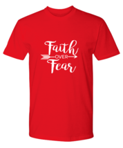Religious TShirt Faith Over Fear, Jesus, Christian Red-P-Tee  - £16.37 GBP