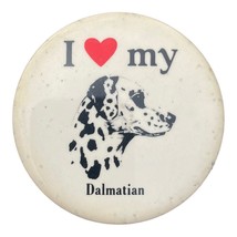 I Love My Dalmatian Vintage 1980s Pinback Button - £6.31 GBP