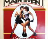 The Main Event (A Glove Story) (Music From The Original Motion Picture S... - £15.63 GBP