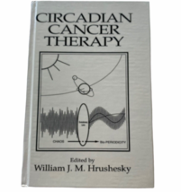 Circadian Cancer Therapy by Hrushesky William J. M. Hardcover 1HC 1994 Book - $26.98