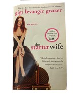The Starter Wife by Gigi Levangie Grazer (2007, Mass Market, Movie Tie-In) - $7.67
